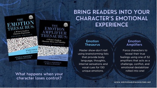 Bring readers into your character's emotional experience with the Emotion Amplifier Thesaurus.